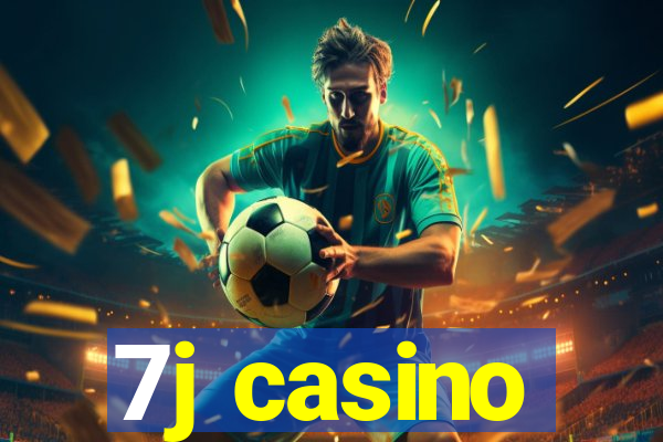 7j casino